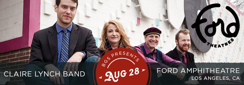 BGS Presents CLAIRE LYNCH BAND at Ford Amphitheatre (LA)