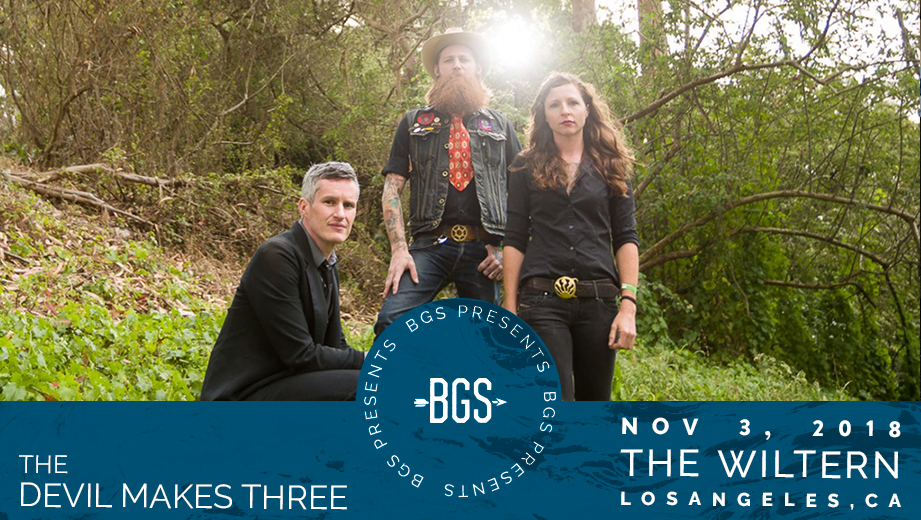 BGS Presents the Devil Makes Three @ The Wiltern