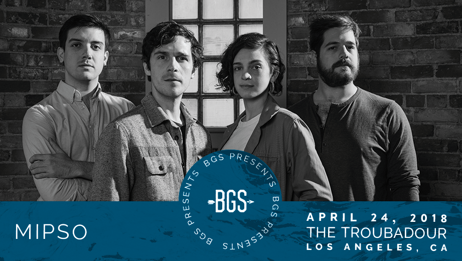 BGS Presents Mipso @ The Troubadour