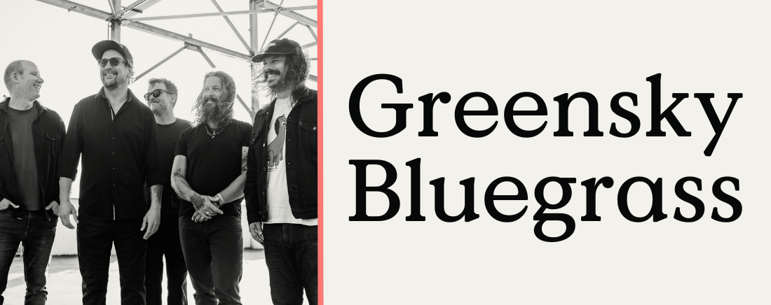 Greensky Bluegrass