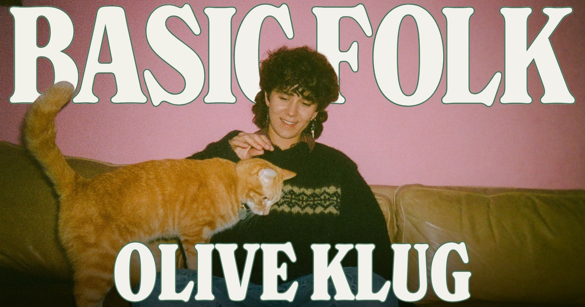 Basic Folk: Olive Klug
