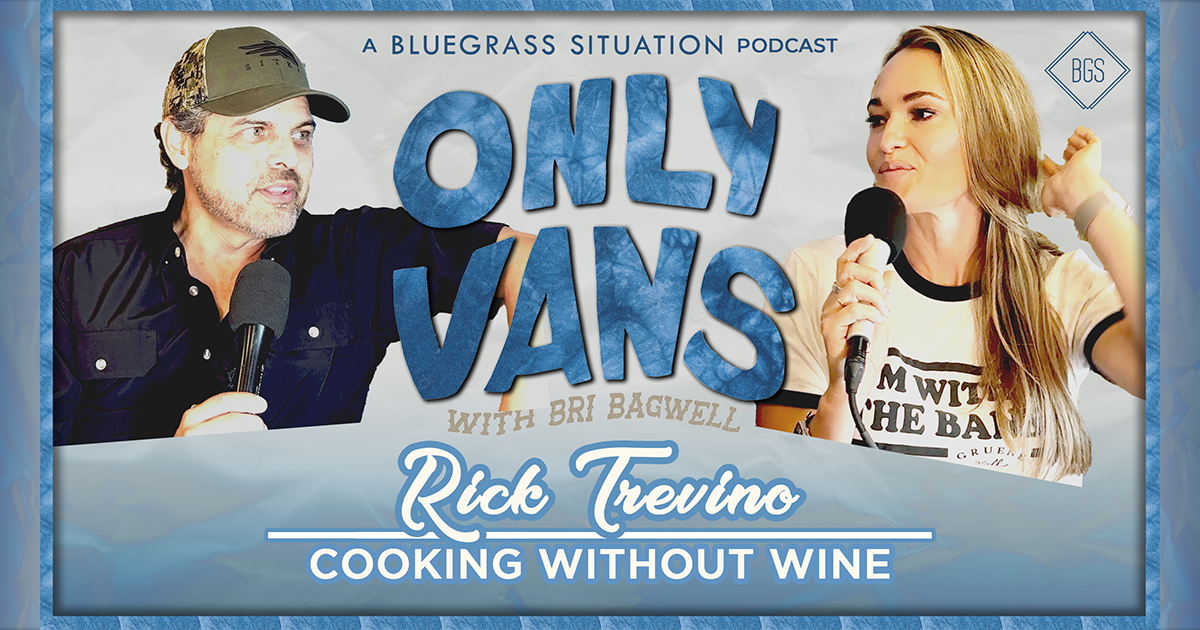 Rick Trevino on Only Vans with Bri Bagwell