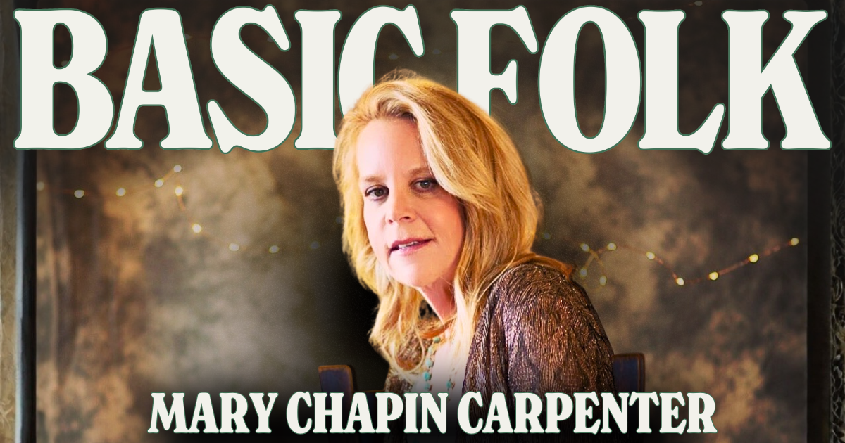 Basic Folk: Mary Chapin Carpenter