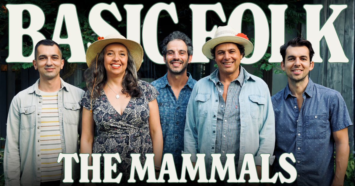 Basic Folk: The Mammals