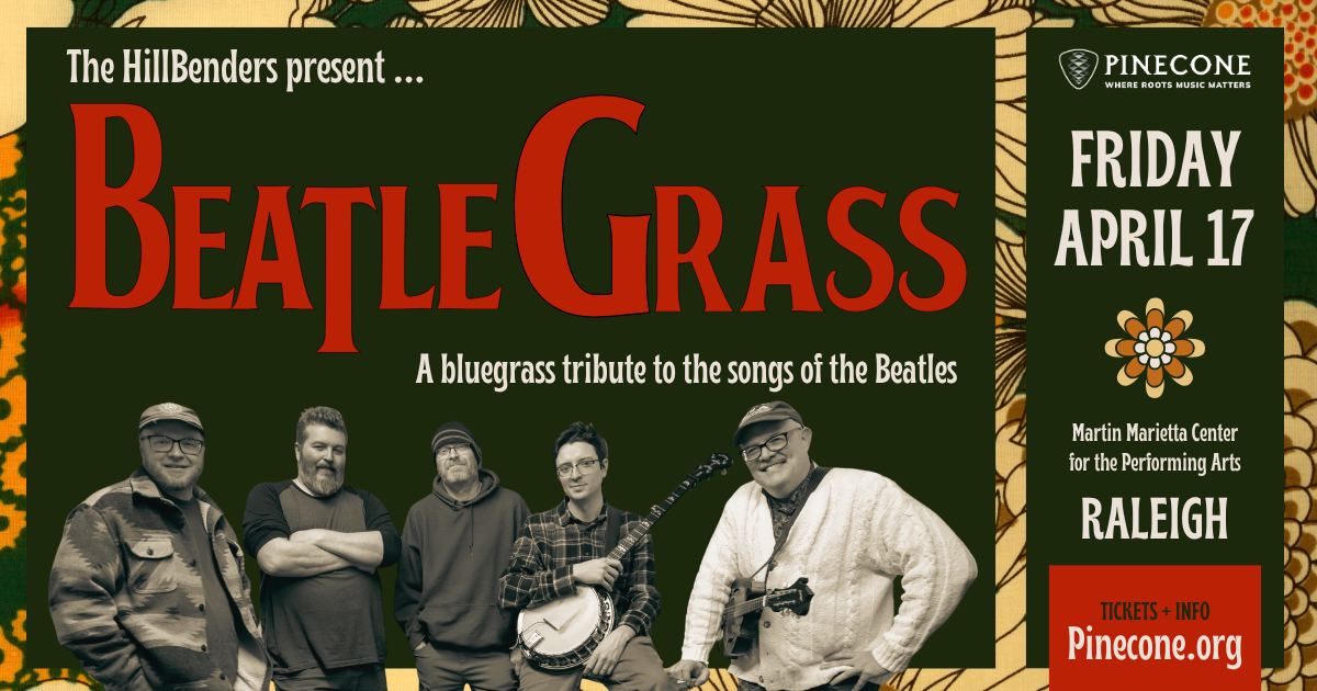 Win Tickets to The HillBenders Present BeatleGrass @ Fletcher Opera Theater (Raleigh, NC) on 4/17