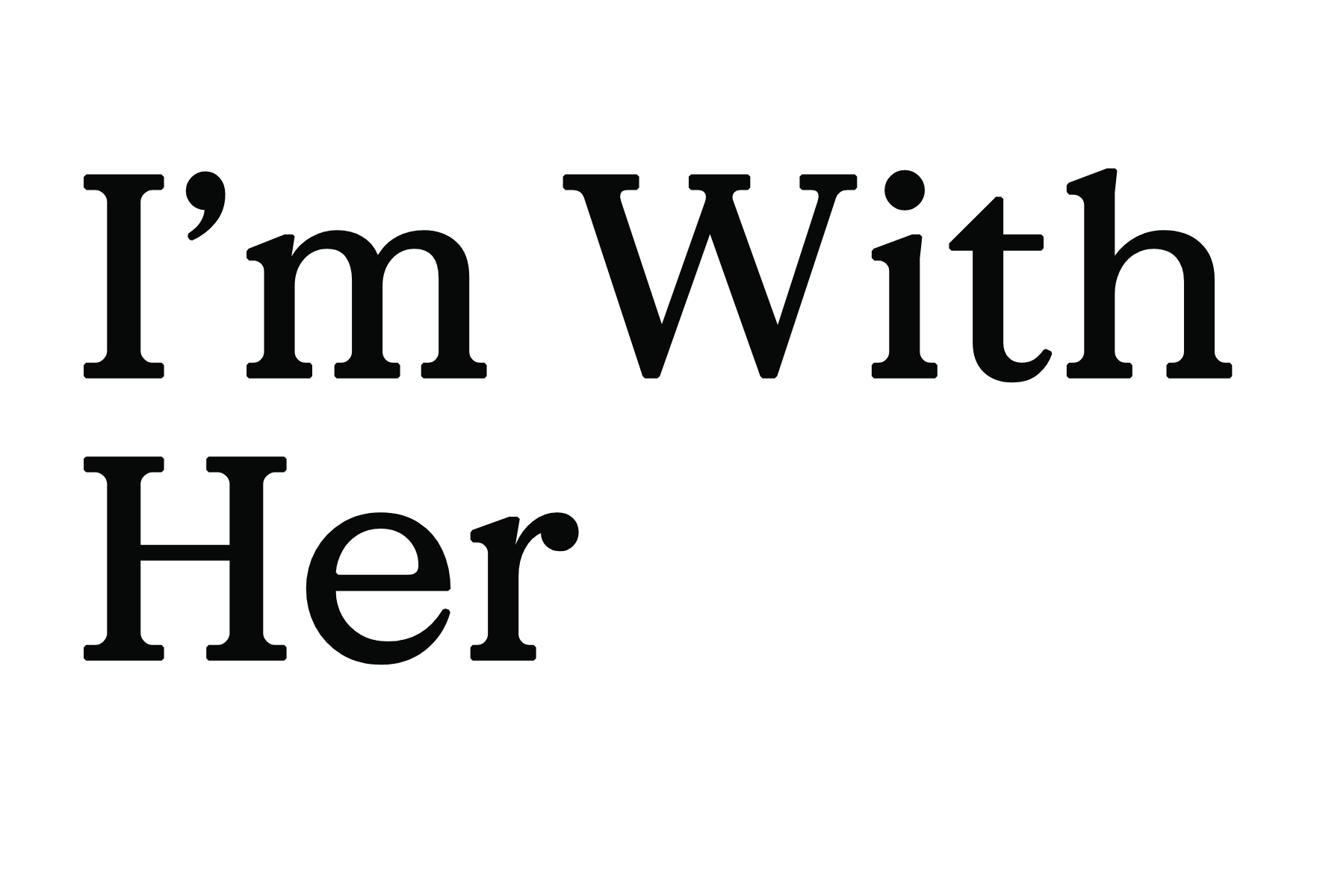 I'm With Her