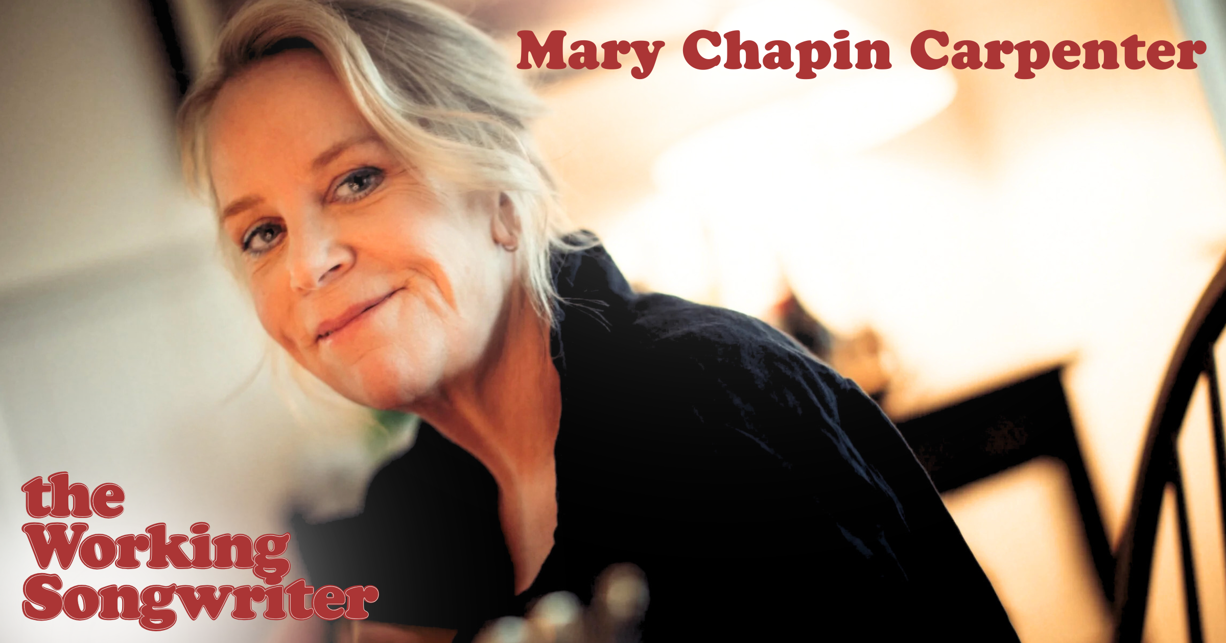 The Working Songwriter: Mary Chapin Carpenter